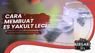 Challenge 2 Bahan! Resep Lychee Yakult Minuman Segar Penghilang Dahaga untuk Berbuka Puasa