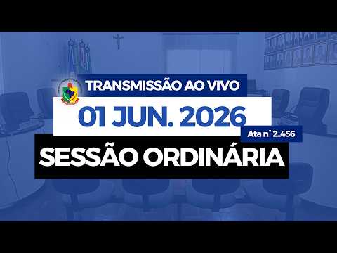 Sessão Ordinária - 01/06/2026