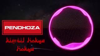 Download lagu Pendhoza Kimcil - Hokya Hokya mp3
