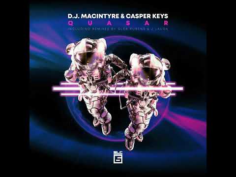 DJ MacIntyre & Casper Keys - Quasar (J Lauda remix)
