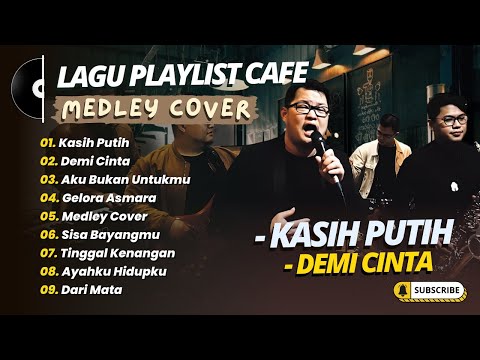 MEDLEY KERISPATIH COVER - KASIH PUTIH - DEMI CINTA - JANUARI || LAGU POP TERPOPULER 2025
