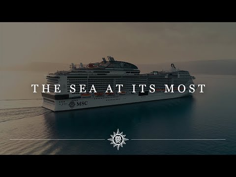 MSC Cruises - The Sea at its most
