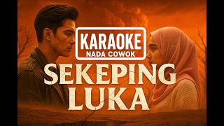 Download lagu SEKEPING LUKA | KARAOKE | NADA COWOK | COVER BOLLYWOOD mp3 Download lagu SEKEPING LUKA | KARAOKE | NADA COWOK | COVER BOLLYWOOD mp3