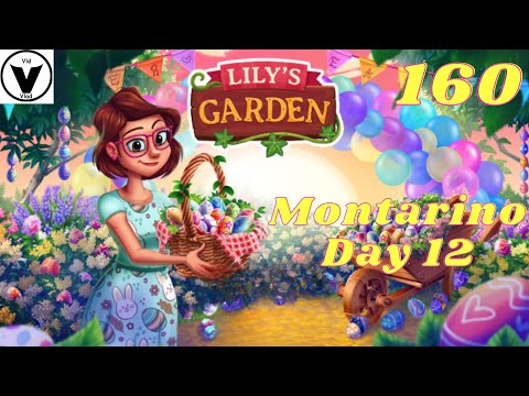 Lily's Garden Day 160 Complete Story - Montarino Day 12