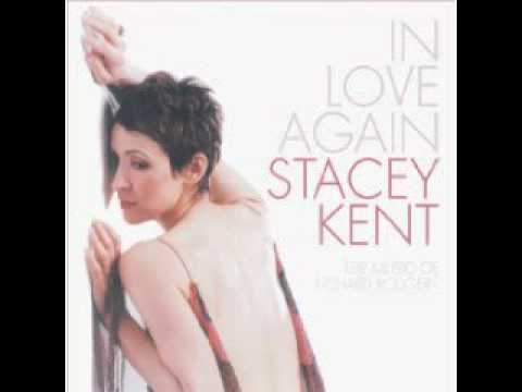 Stacey Kent - It never entered my mind