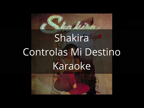Controlas Mi Destino - Shakira