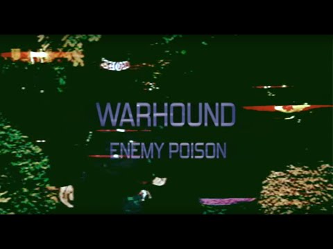 WARHOUND - "Enemy Poison" - OFFICIAL MUSIC VIDEO