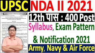 UPSC NDA 2 Recruitment 2021 Notification ¦¦ UPSC NDA 2 Syllabus ¦¦ NDA 2 Form ¦¦ NDA 2 Exam pattern