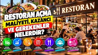 Restoran Açmak: Maliyeti, Sermayesi, Kazancı ve Şartları
