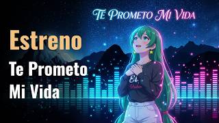 Producción Musical: Te Prometo Mi Vida