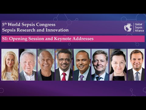 Opening Session (Session 1 | 5th World Sepsis Congress)