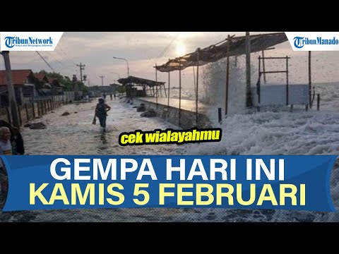 🔴INFO BMKG GEMPA HARI INI KAMIS 5 FEBRUARI 2026, CEK WILAYAHMU