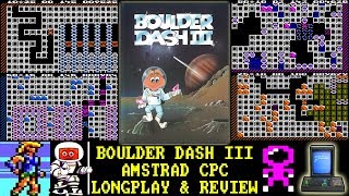 [AMSTRAD CPC] Boulder Dash III - Longplay & Review