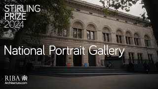 RIBA Stirling Prize 2024 shortlist: National Portrait Gallery