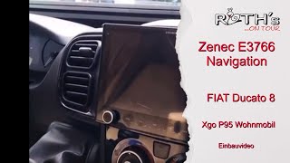 Zenec E3766 Navigationseinheit in Fiat Ducato 2022 einbauen: Top Gerät für Top Navigation
