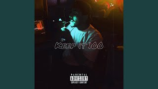 Keep It 100 Music Video