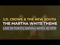 J.D. Crowe & The New South - The Martha White Theme (Official Audio) - Live in Japan, 1979