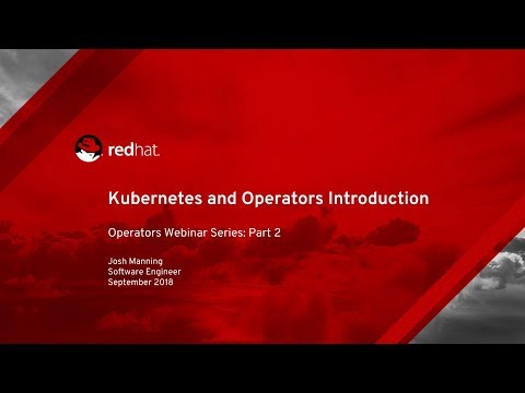 Introduction to Kubernetes and Operators