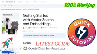 Getting Started with Vector Search and Embeddings | GSP1202 | #qwiklabs #arcade #cloudskillsboost
