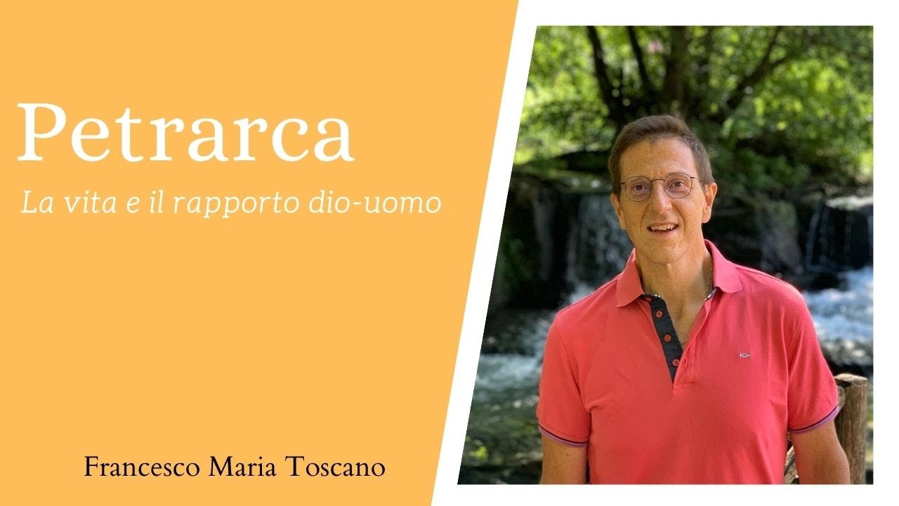 Petrarca: la vita e il rapporto dio-uomo
