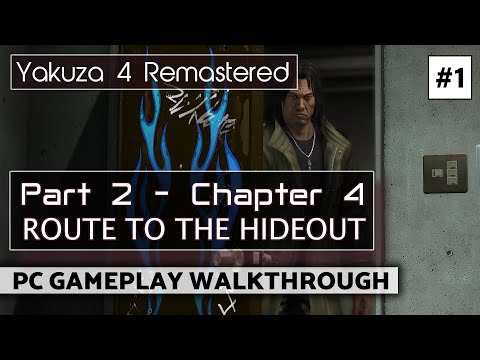 Yakuza 4 Remastered PC Gameplay Walkthrough - Part 2 Chapter 4 #1 - Route to the Hideout