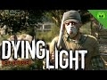 DYING LIGHT 12 Mega Gangster Let S Play Dying Light Together HD Gameplay
