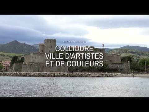Collioure ville d'artistes et de couleurs - Terres de France