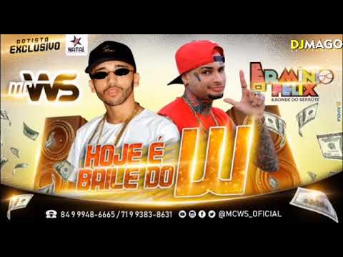 ERMINIO FELIX  & MC WS - BAILE DO W - MUSICA NOVA