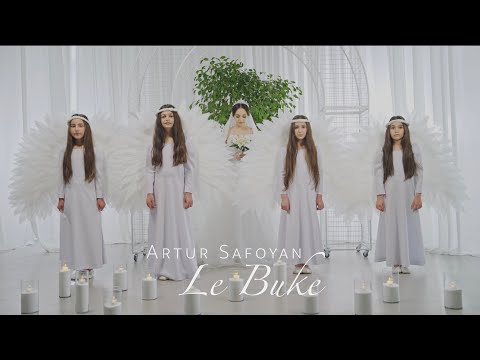 Artur Safoyan - Le Buke