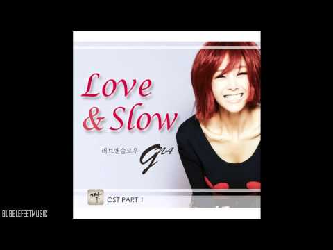 G.NA (지나) - Love & Slow [Mate OST]