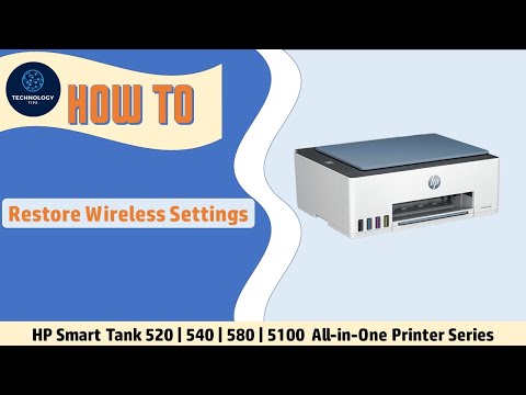 HP Smart 520 | 540 | 580 | 585 | 5100 Printer : Reset or Restore Wireless to Defaults
