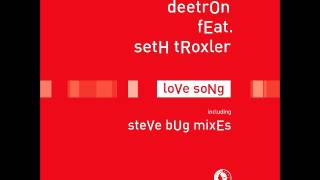 Deetron feat. Seth Troxler - Love Song (Steve Bug Traffic Signs Instrumental)