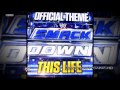WWE: "This Life" SmackDown Official Bumper Song ...