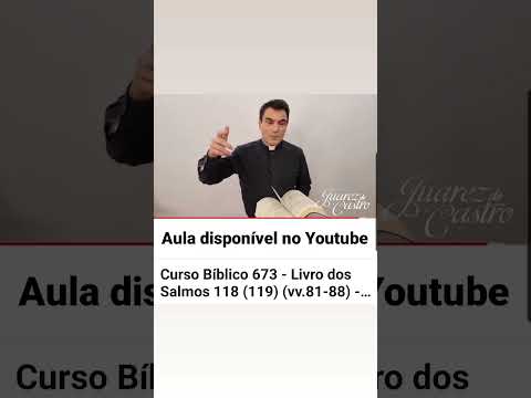 Bible Course 673 - Book of Psalms 118 (119) (vv.81-88) - Praise of the Divine Law - Caf - Father ...