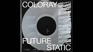 Coloray - Broken Mirrors video