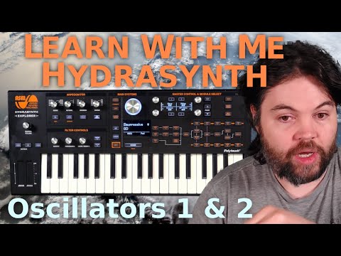 Learn With Me - Hydrasynth: Ep03 - Oscillators 1 & 2