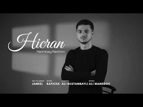 Kərimbəy Kərimov - Hicran