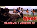 Ramanaa Vaanaviley Bayshore