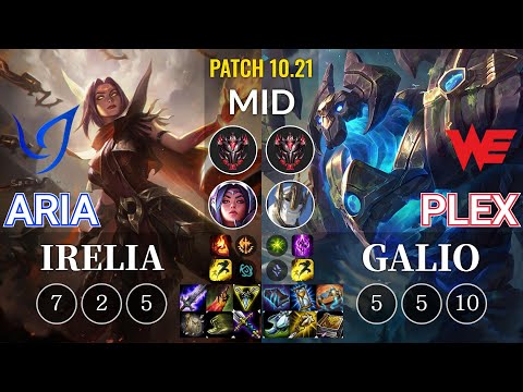 CGA Aria Irelia vs WE Plex Galio Mid - KR Patch 10.21