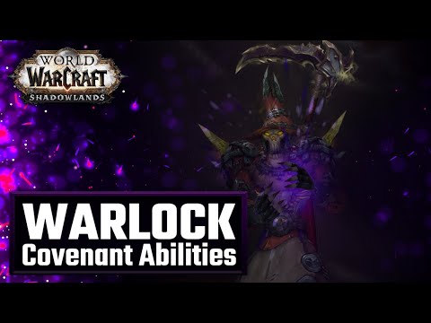 Covenant Warlock Abilities | World of Warcraft Shadowlands Demonology/Affliction/Destruction