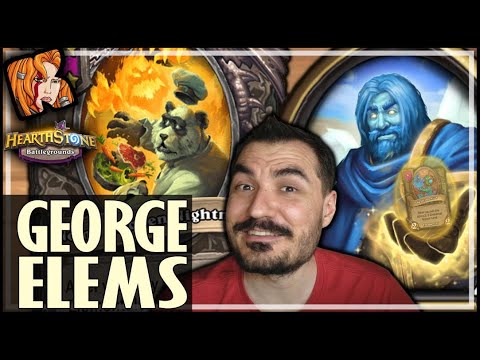 GEORGE IS OP WITH ELEMENTALS?! - Hearthstone Battlegrounds
