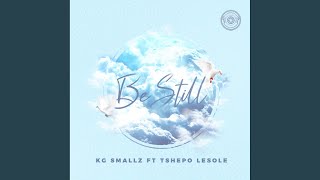 Download lagu Be Still (Original Mix) mp3