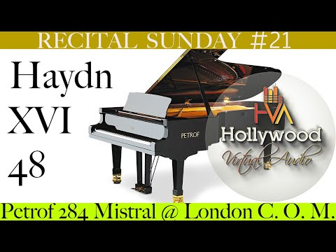 Haydn: XVI 48: Pianoteq 7 Petrof 284 Mistral, Virtual Performance @ The London College of Music.