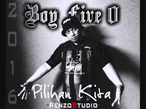 Boy Five O - Pilihan Kita