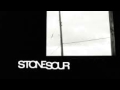 Stone Sour- Monolith