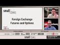 Foreign Exchange Futures and Options