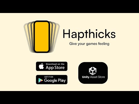 Hapthicks – Unity Mobile Haptics Made Simple
