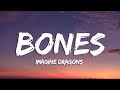 Imagine Dragons Bones Lyrics