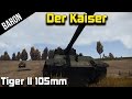 War Thunder Tanks - "Der Kaiser" The Tiger II ...