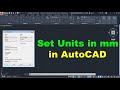 How to Set Units in mm in AutoCAD